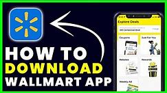 How to Download Walmart App | How to Install Walmart App