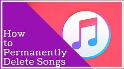 Itunes Tutorial - How To Permanently Delete Songs From Itunes