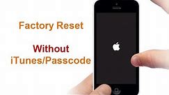 Factory Reset iPhone 7 without Passcode/iTunes