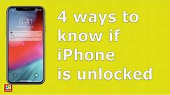 4 ways to know if your iPhone is unlocked (with and without sim card) : All versions