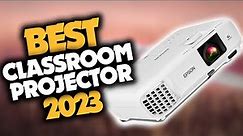 Best Projector for Classroom in 2023 (Top 5 Picks For Teachers)