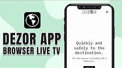 How To Use Dezor App Browser Live TV (2023)