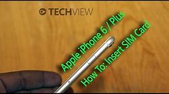 Apple iPhone 6 / 6 Plus - How To Insert SIM card