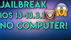 How To Jailbreak iOS 13.3.1 🔥 iOS 13.3.1 Jailbreak (NO COMPUTER)