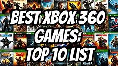 Best Xbox 360 Games: Top 10 List
