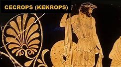 Cecrops – the king and founder of Athens who was half man and half serpent!
