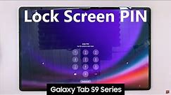 How To Set Up Lock Screen PIN On Samsung Galaxy Tab S9