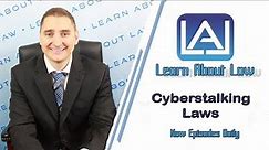 Cyberstalking Laws | Learn About Law