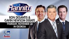 Sean Hannity to moderate debate between Newsom, DeSantis
