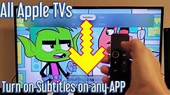 All Apple TVs: How to Turn ON/OFF Subtitles on any APP
