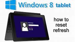 How to Reset / Restore Windows Tablet