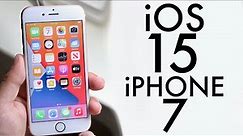 iOS 15 On iPhone 7! (Review)