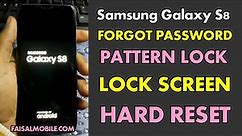 Samsung Galaxy S8 Pattern Lock Forgot || Hard Reset || Unlock Lock Screen/Pin/Password 2021 Method