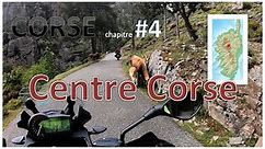 LA CORSE EN MOTO #04 Centre Corse (de Porto Ota à Corte)