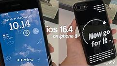 ios 16.4 on iphone 8📱walkthrough, setup, review 🫧