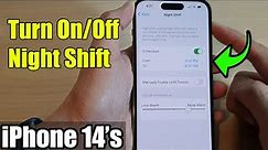 iPhone 14's/14 Pro Max: How to Turn On/Off Night Shift