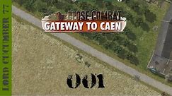 Let's Play: Close Combat Gateway To Caen (001): Panzers To The Front