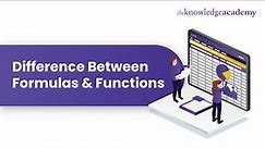 Difference Between Formulas and Functions | Excel Difference Between Formulas and Functions