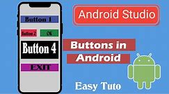 How to Create Buttons | Android Studio | Beginners Tutorial