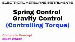 3. Spring and Gravity Control | Controlling Torque | Complete Concept