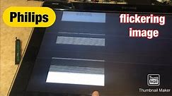 How To Fix Philips LCD TV No image Flickering image But Backlight is OK