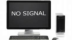 How to solve no signal problem showing in monitor(HD)
