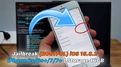 How To Jailbreak (ROOTFUL) iOS 15.8.2 iPhone 6s/6s+/7/7+ | Storage 16GB