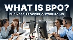 What is BPO (Business Process Outsourcing)? | Business Process Outsourcing Explained | C9Staff