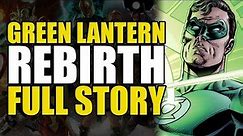 Green Lantern Rebirth: Full Story
