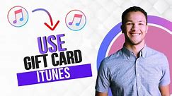 How to Use iTunes Gift Card (Best Method)