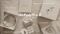 H2 AirPods Pro | 2nd generation 🌼 aesthetic + asmr unboxing 🍃