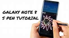 Samsung Galaxy Note 8 S Pen Tutorial