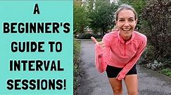 Interval Training Tips for Beginners! How to run FASTER and speed session ideas!