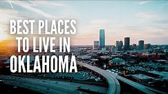 20 Best Places to Live in Oklahoma