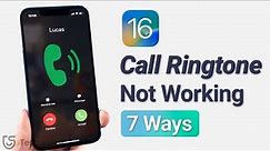 How to Fix iPhone Not Ringing for Incoming Calls in iOS 16? 7 Fixes