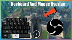 Mouse And Keyboard Overlay In OBS | Tutorial