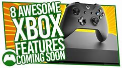 8 Awesome New Xbox Features Coming Soon To Xbox One
