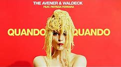 The Avener & Waldeck - Quando Quando feat. Patrizia Ferrara