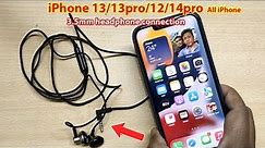 How to connect wired headphones to iphone 13 iphone12 iphone 14