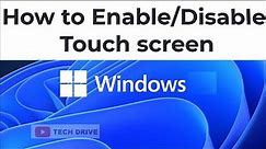 How To Enable / Disable Touch Screen in Windows 11/10/8 | Dell, HP, Asus, Lenovo, Toshiba - 2022