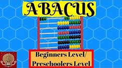 ABACUS/ How to use an Abacus/ Abacus for Beginners/Preschoolers
