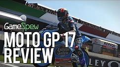 MotoGP 17 The Official Videogame Review