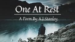 One At Rest | A J Stanley | Powerful Funeral Poem | Emotional Poem
