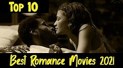 Top 10 Romance Movies of 2021