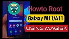 Complete Tutorial How to Root Galaxy M11 / A11 Using Magisk Root