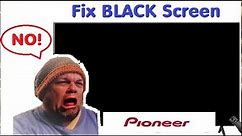 Repair PIONEER TV Black Screen Issue FIX Not Turning On Smart Fire UHD Elite Google Class LED Plasma