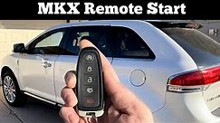 2011 - 2015 Lincoln MKX - How To Use Remote Start Feature On Remote Key Fob