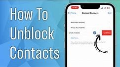 How to Unblock Contact on iPhone