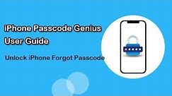 iSunshare iPhone Passcode Genius User Guide --How to Unlock iPhone Forgot Passcode