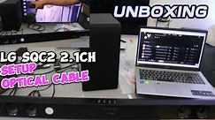 LG Soundbar Unboxing + Setup with Audio + Hook Up LG SQC2 2.1Ch Soundbar To TV With Optical Cable